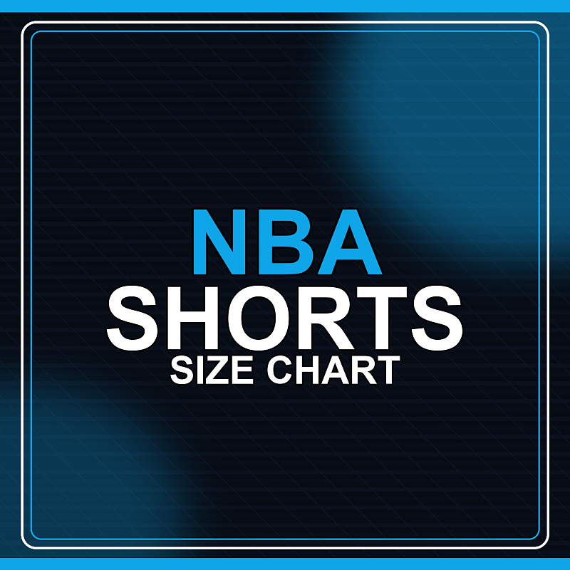 NBA Shorts Size Chart
